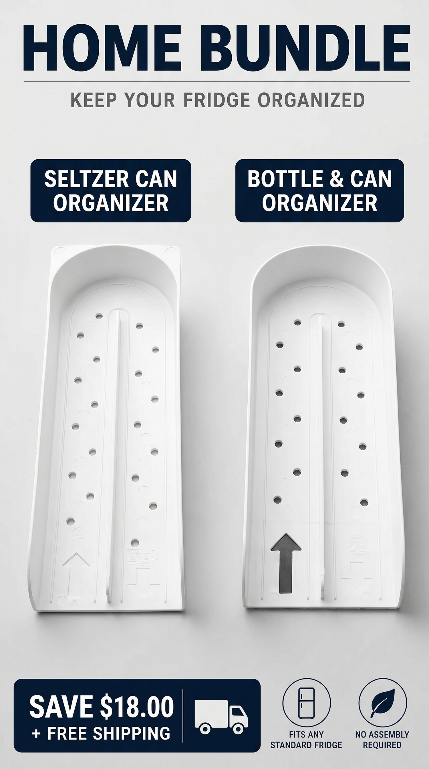 home bundle fridge organizer with two FIFO beverage trays for cans and bottles, showing drink rotation system with free shipping offer